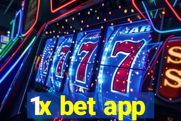 1x bet app